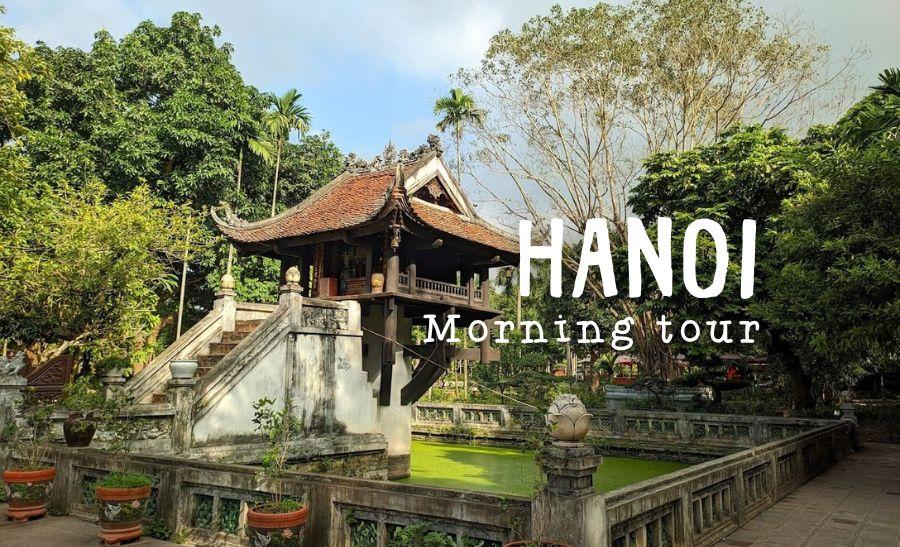 Hanoi City Tour Half Day in the Morning – A Hanoi At Dawn